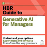 HBR Guide to Generative AI for Managers