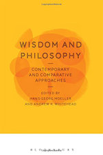 Wisdom and Philosophy: Contemporary and Comparative Approaches