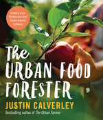 The Urban Food Forester