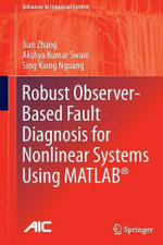 Robust Observer-Based Fault Diagnosis for Nonlinear Systems Using MATLAB (R)