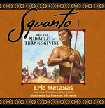 Squanto and the Miracle of Thanksgiving