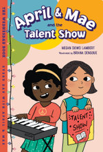 April and Mae and the Talent Show