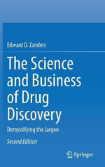 The Science and Business of Drug Discovery