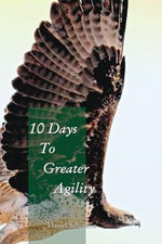 10 Days to Greater Agility