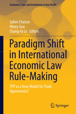 Paradigm Shift in International Economic Law Rule-Making
