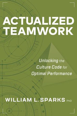 Actualized Teamwork Actualized Teamwork