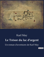 Le Tresor du lac d'argent
