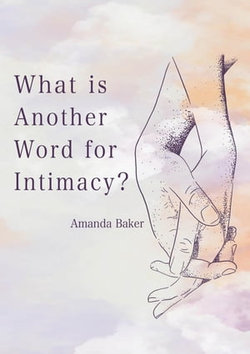 What is Another Word for Intimacy?