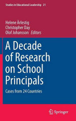 A Decade of Research on School Principals