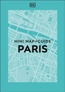 DK Paris Mini Map and Guide