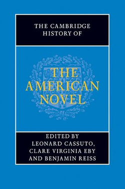The Cambridge History of the American Novel The Cambridge History of the American Novel