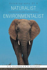 Autobiography of a Naturalist and Environmentalist