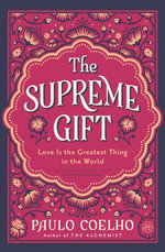 The Supreme Gift