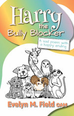 Harry the Bully Blocker
