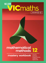 Nelson VICmaths Mathematical Methods 12 Mastery Workbook