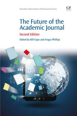 The Future of the Academic Journal The Future of the Academic Journal