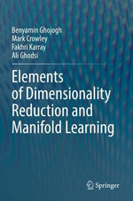 Elements of Dimensionality Reduction and Manifold Learning
