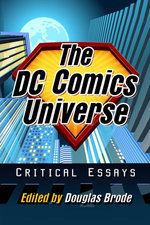 The DC Comics Universe The DC Comics Universe