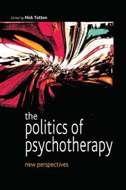 The Politics of Psychotherapy: New Perspectives
