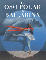 El oso polar y la bailarina