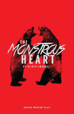 The Monstrous Heart The Monstrous Heart