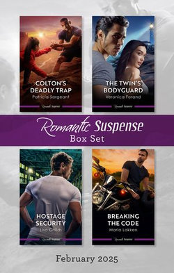 Suspense Box Set Feb 2025/Colton's Deadly Trap/The Twin's Bodyguard/Hostage Security/Breaking The Code