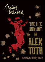 Genius, Isolated: the Life and Art of Alex Toth