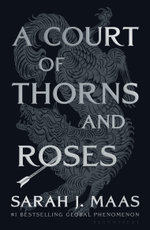 A Court of Thorns and Roses