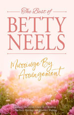 Marriage By Arrangement/Cruise to a Wedding/The Hasty Marriage/Matilda's Wedding