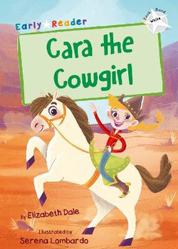 Cara the Cowgirl Cara the Cowgirl