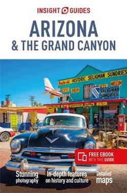 Insight Guides Arizona and Grand Canyon (Travel Guide with EBook)