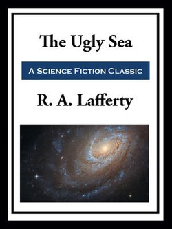 The Ugly Sea