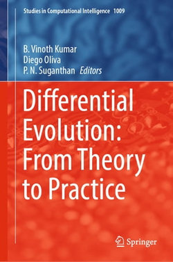 Differential Evolution: From Theory to Practice Differential Evolution: From Theory to Practice