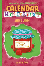 Calendar Mysteries #6: June Jam