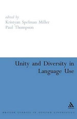 Unity and Diversity in Language Use