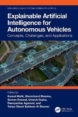 Explainable Artificial Intelligence for Autonomous Vehicles Explainable Artificial Intelligence for Autonomous Vehicles