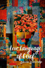Love Language of Grief