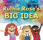 Ruthie Rose’s Big Idea: A Poetry Story