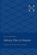 History, Man, and Reason