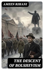 The Descent of Bolshevism