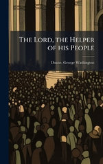The Lord, the Helper of his People