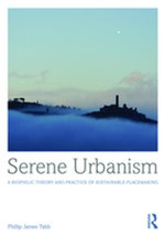 Serene Urbanism