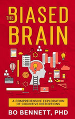 The Biased Brain
