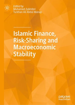 Islamic Finance, Risk-Sharing and Macroeconomic Stability Islamic Finance, Risk-Sharing and Macroeconomic Stability