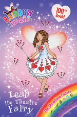 Rainbow Magic: Leah the Theatre Fairy