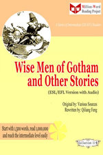 Wise Men of Gotham and Other Stories (ESL/EFL Version with Audio)