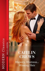 Majesty, Mistress...Missing Heir