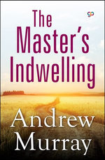 The Master's Indwelling