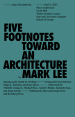 Five Footnotes Toward an Architecture Five Footnotes Toward an Architecture