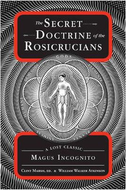 Secret Doctrine of the Rosicrucians